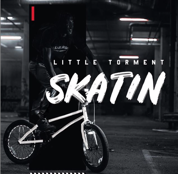 [@LittleTorment] Drops New Single ‘Skatin’