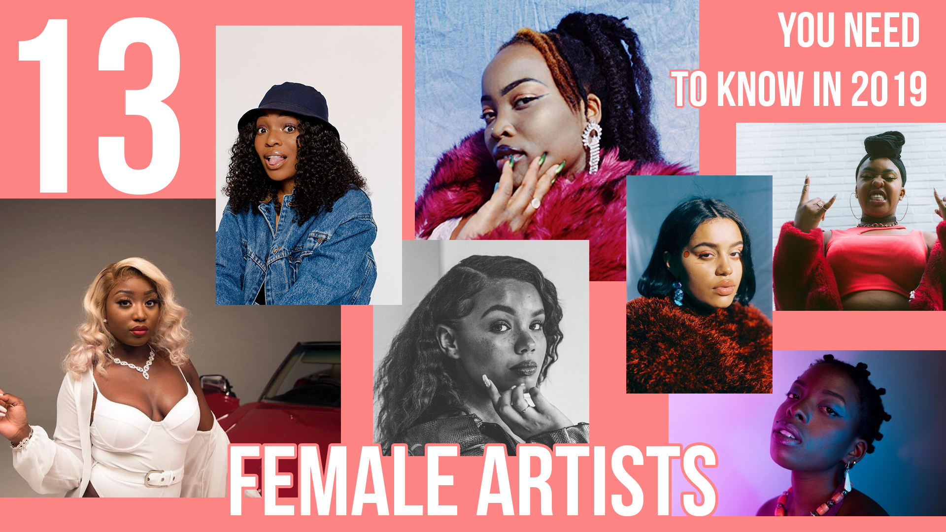 13 Female Artists You Need to Know in 2019 featuring [@adigerwww],[@Br3nya], [@lifeofrae_],[@cassierytz] and more…