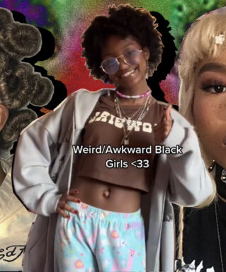 “Weird/awkward black girls <33"