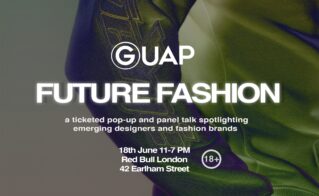 GUAP presents Future Fashion – highlighting the next generation of fashion brands
