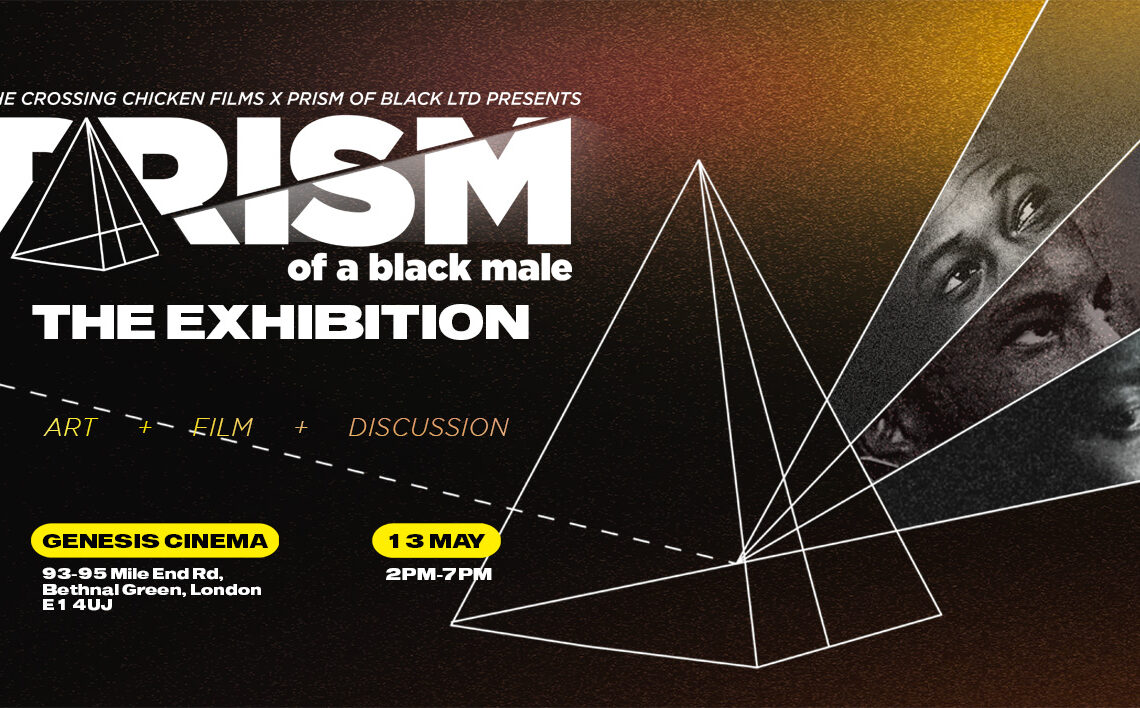 THE PRISM OF A BLACK MALE: UPCOMING FILM  EXHIBITION explores the Nuanced Lives of Black Men